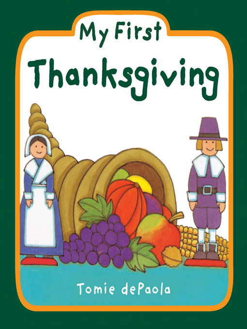Title details for My First Thanksgiving by Tomie dePaola - Wait list